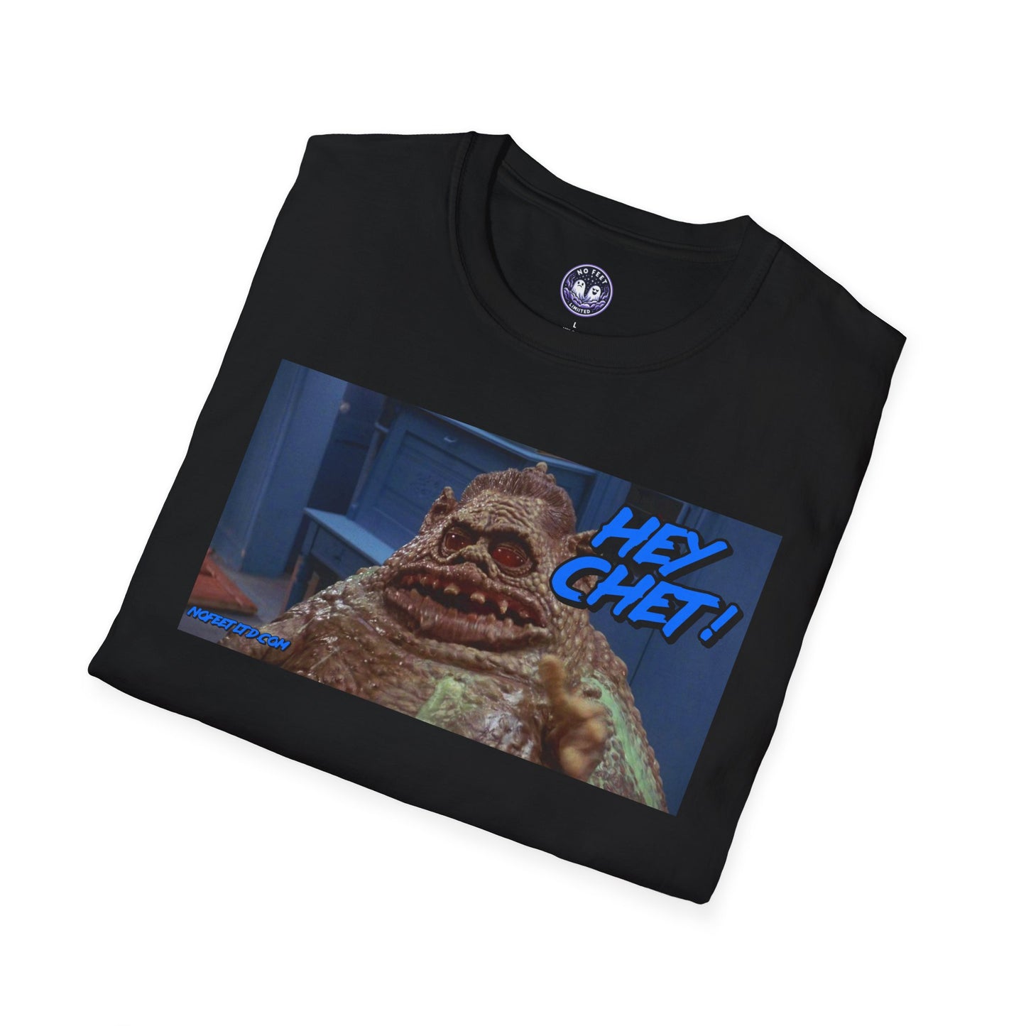 Hey Chet !!! No Feet Limited Collection