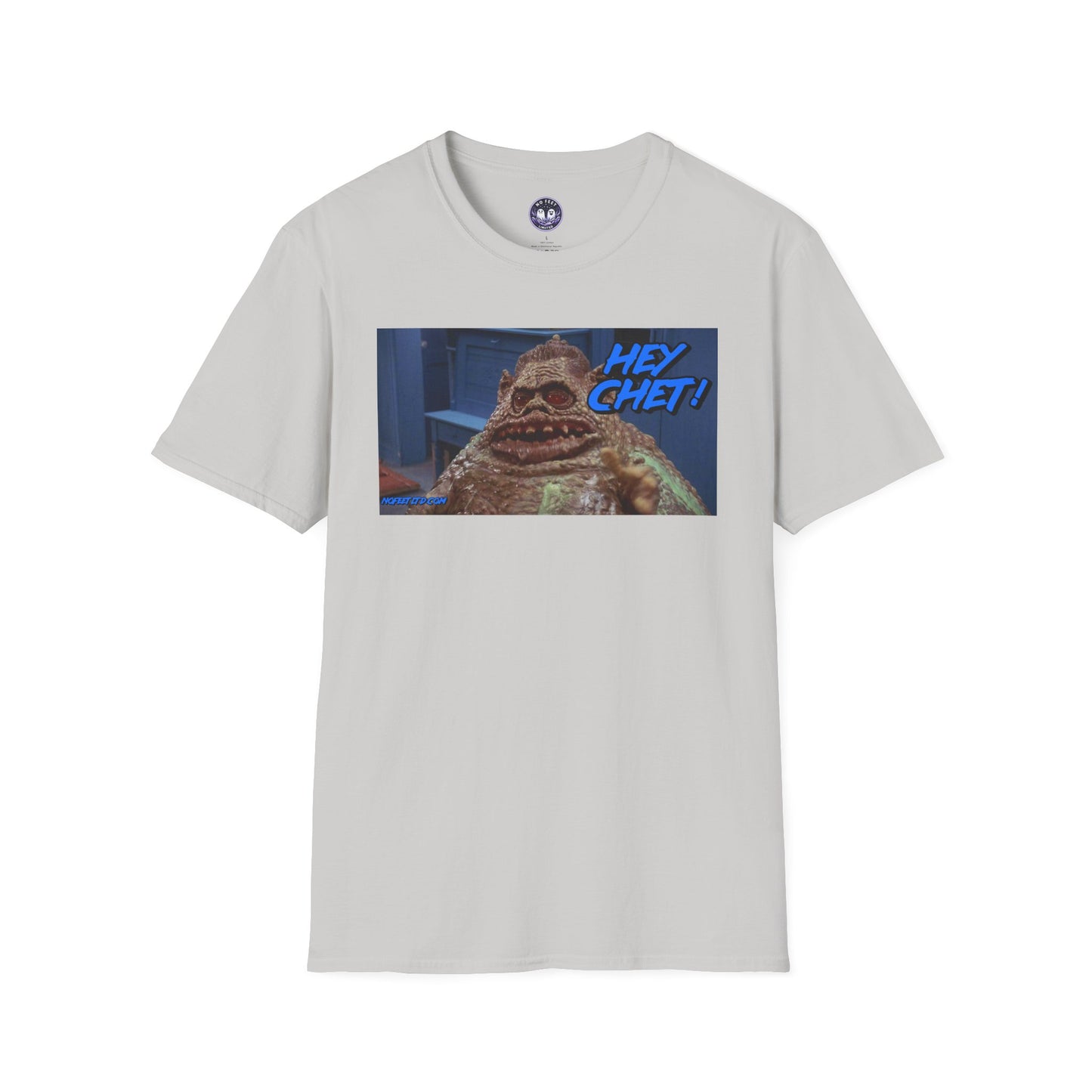 Hey Chet !!! No Feet Limited Collection
