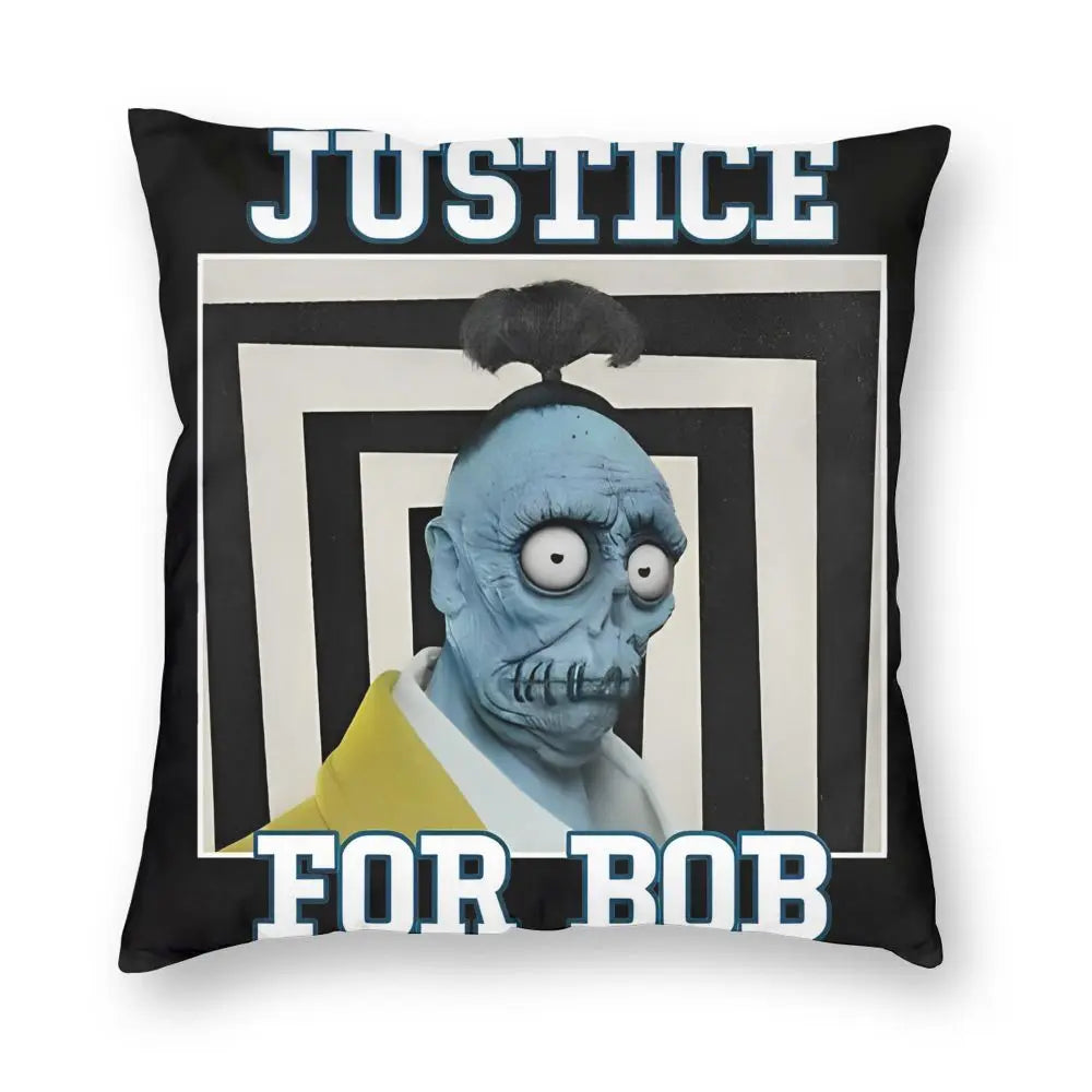 Justice For Bob - B-Beetlejuices Movie Square Pillowcases Home Cushion Cover Creative Home Decoration Throw Pillow Case 45*45